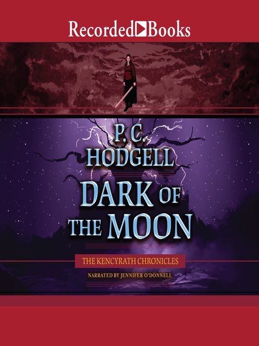 Title details for Dark of the Moon by P.C. Hodgell - Available